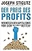 Der Preis des Profits: Wir müssen den Kapitalismus vor sich selbst retten!