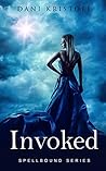Invoked: Spellbound Series