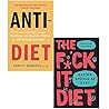 Anti Diet Reclaim Your Time Money Well Being & The F*ck It Diet [Hardcover] 2 Books Collection Set