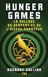 La Ballade du serpent et de l'oiseau chanteur by Suzanne Collins