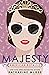 Majesty (American Royals, #2)