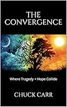 The Convergence: Where Tragedy + Hope Collide
