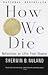 How We Die