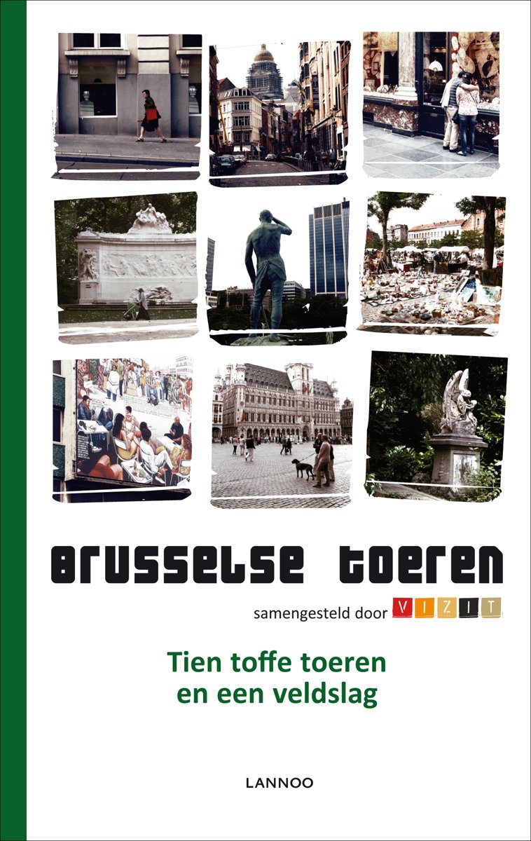 Brusselse toeren - Tien toffe toeren en een veldslag (Paperback)