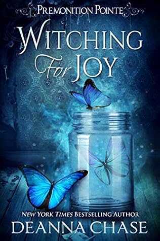 Witching for Joy (Premonition Pointe, #3)
