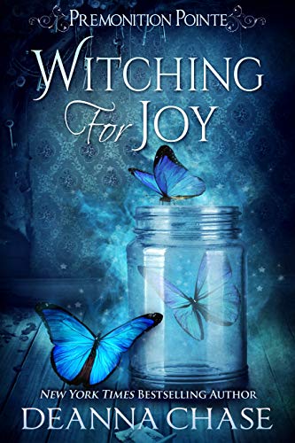 Witching for Joy (Premonition Pointe, #3)
