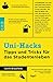 Uni-Hacks: Tipps und Tricks...