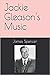 Jackie Gleason's Music
