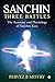 Sanchin Three Battles : The Anatomy and Physiology of Sanchin Kata