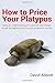 How to Price Your Platypus:...