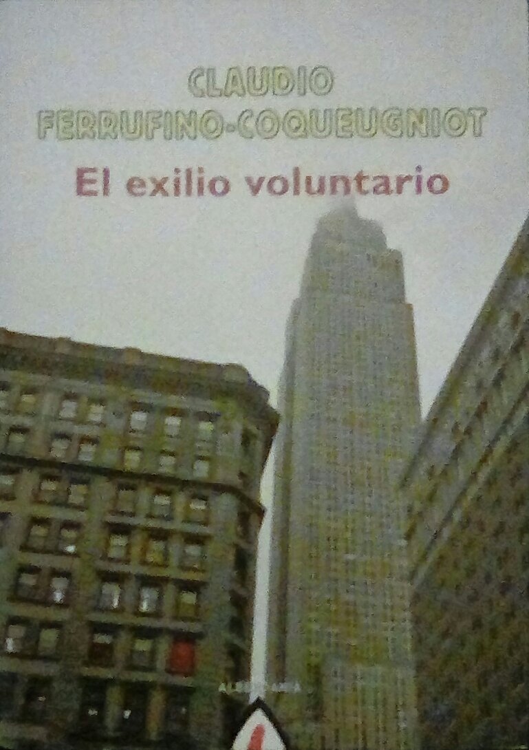 El exilio voluntario (Paperback)
