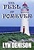 The Feel of Forever by Lyn Denison The Feel of Forever by Lyn Denison