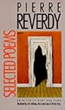 Pierre Reverdy: Selected Poems
