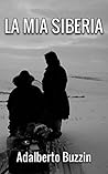 LA MIA SIBERIA (Italian Edition)