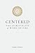 Centered: The Spirituality ...