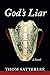 God’s Liar: A Novel