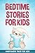 Bedtime Stories for Kids: A...