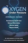 Oxygen Under Pres...
