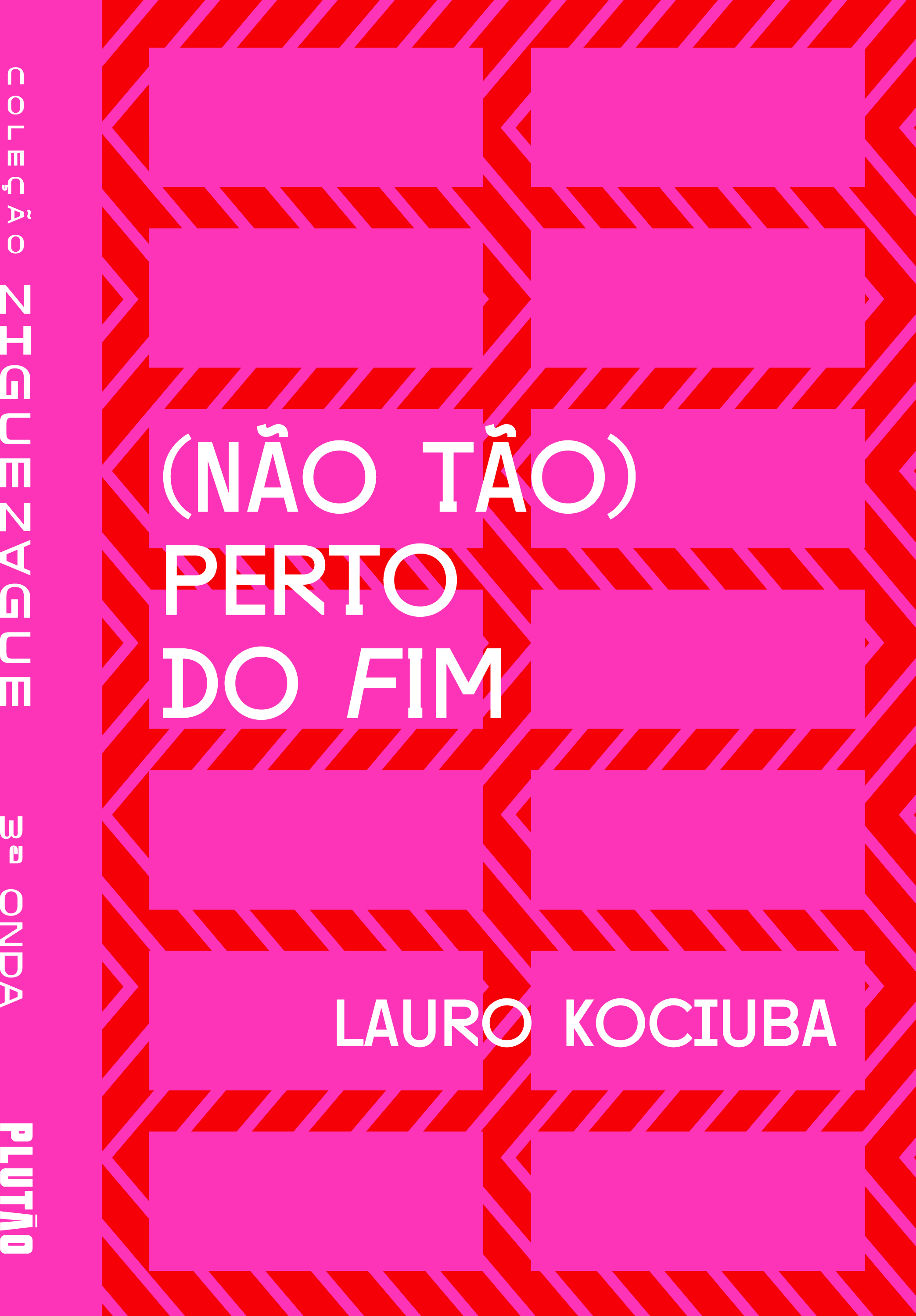 (Não Tão) Perto do Fim