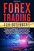 Forex Trading for Beginners by Paul Cohen