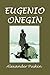 Eugenio Onegin (Italian Edition)