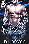 Diesel (Grizzly Brothers, #1)