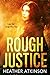 Rough Justice (Blaggers's C...