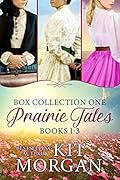 Prairie Tales Box Collection One: Books 1-3