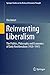 Reinventing Liberalism: The...