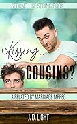 Kissing... Cousins?