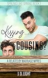 Kissing... Cousins? by J.D. Light