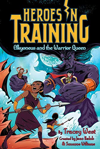 Alkyoneus and the Warrior Queen (Heroes in Training Book 17)