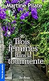 Trois femmes dans...