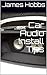 Car Audio Install Tips by James Hobbs