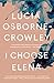 I Choose Elena by Lucia Osborne-Crowley