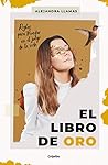 El libro de oro: Reglas para triunfar en el juego de la vida (Spanish Edition)