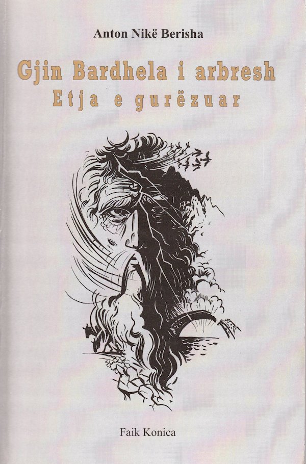 Gjin Bardhela i arbresh, Etja e gurëzuar