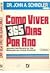 Como Viver 365 Dias por Ano