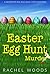Easter Egg Hunt Murder