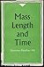 An Introduction to the Physics of Mass Length and Time by Norman Feather