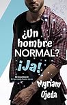 ¿Un hombre normal? ¡Ja! (Spanish Edition) Book cover for ¿Un hombre normal? ¡Ja! (Spanish Edition)