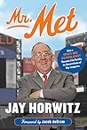 Mr. Met by Jay Horwitz