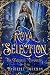 Royal Selection: A Cinderella Reimagining (The Fairytale Chronicles #1)