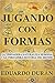 Jugando con Formas (Spanish Edition)