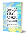 Django Crash Course Django Crash Course