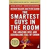 The Smartest Guys in the Room: The Amazing Rise and Scandalous Fall of Enron