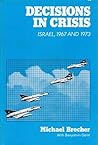 Decisions In Crisis by Michael Brecher
