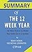 Summary of The 12 Week Year By Brian P. Moran and Michael Lennington - Get More Done in 12 Weeks than Others Do in 12 months