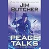 Peace Talks by Jim  Butcher