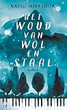 Het woud van wol en staal by Natsu Miyashita